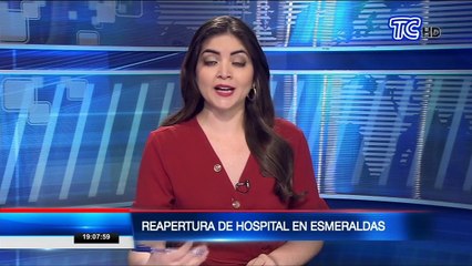 Reapertura de un hospital en Esmeraldas tras su cierre en el 2017