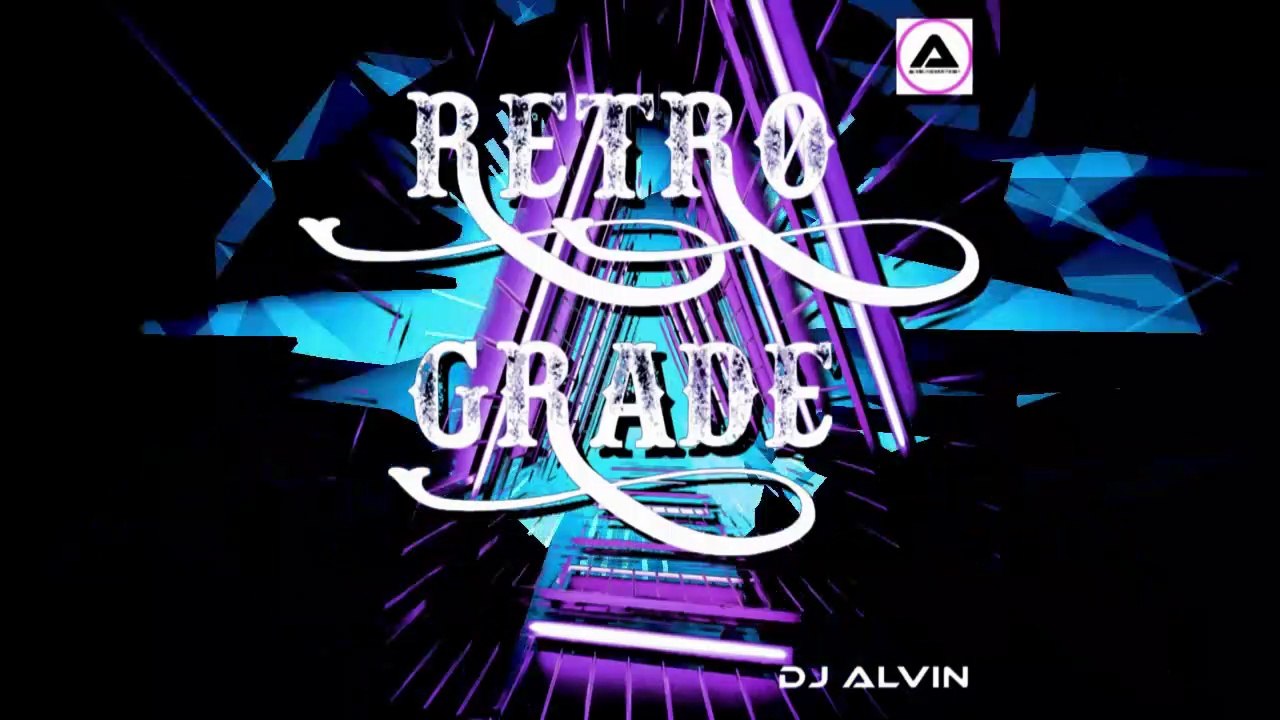 DJ Alvin - RetroGrade