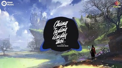Chúng Ta Dừng Lại Đây Thôi (HanJunKen Remix) - Hiền Thi - Nhạc Trẻ TikTok Gây Nghiện Hay Nhất 2019