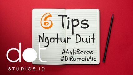 6 Tip Ngatur Keuangan Antiboros selama #DiRumahAja