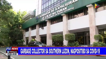 Garbage collector sa Southern Luzon, nagpositibo sa CoVID-19