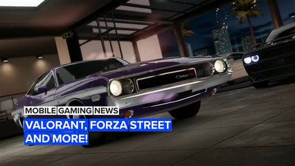Mobile Gaming News: Valorant, Forza Street and more!