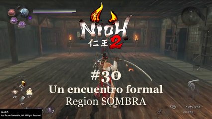 Nioh 2 #30 - Un encuentro formal -Region SOMBRA - CanalRol 2020