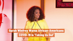 Oprah Winfrey Warns African-Americans
