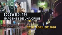 Covid-19 Imágenes de una crisis en el mundo. 16 de abril