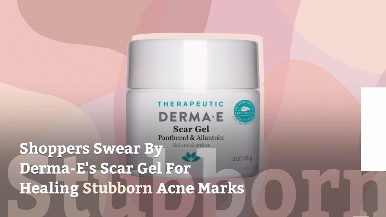 Shoppers Swear By Derma-E’s Scar Gel For Healin...