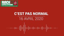 C'est pas normal du 16 avril 2020 | Radio Côte d'Ivoire