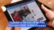 Facebook to Tell Users When They Encounter COVID-19 Misinformation