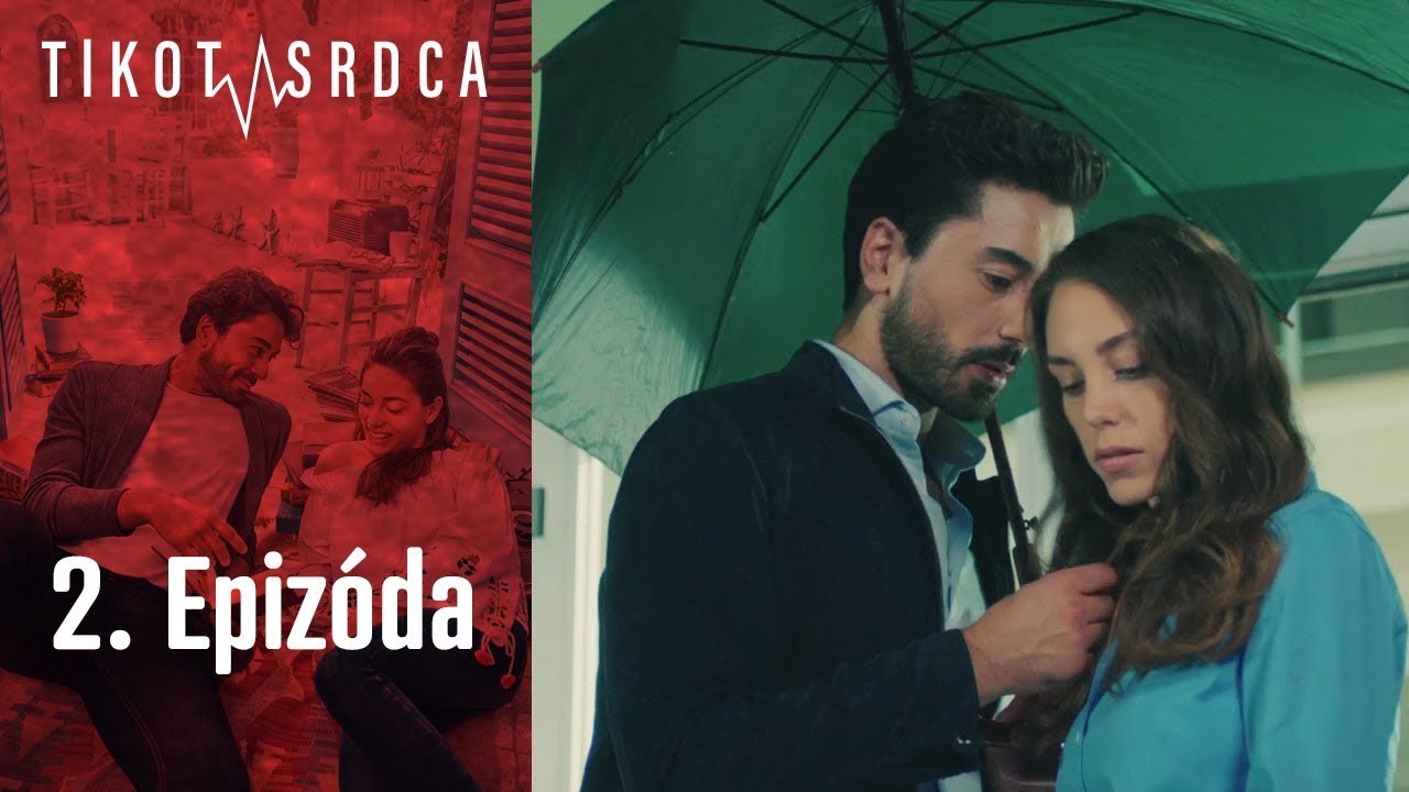 Tlkot Srdca - 2. Epizoda