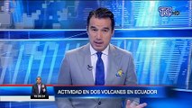 ATENCIÓN | Dos volcanes en el país han registrado intensa actividad eruptiva