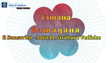 VIMANA - Ramayana,  i Veda ed il Sanscrito