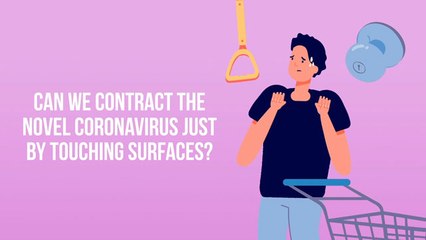 EXPLAINER: Can you contract coronavirus just by touching surfaces?