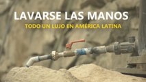 Lavarse las manos, todo un lujo en América Latina