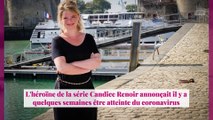Cécile Bois (Candice Renoir) guérie du coronavirus : les dernières nouvelles sur son état de santé 