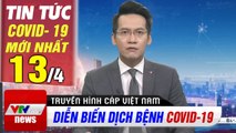 Tin tức corona sáng 13/4:Ghi nhận 262 ca bệnh, thêm 2 người nhiễm Covid 19 ở ổ dịch Hạ Lôi | VTV Cab