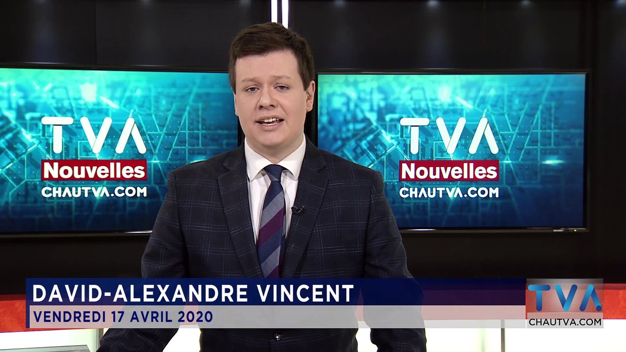 TVA Nouvelles CHAU 12H 17 Avril 2020