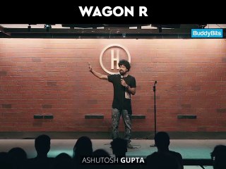Wagon R  Standup Comedy by Ashutosh Gupta  BuddyBits
