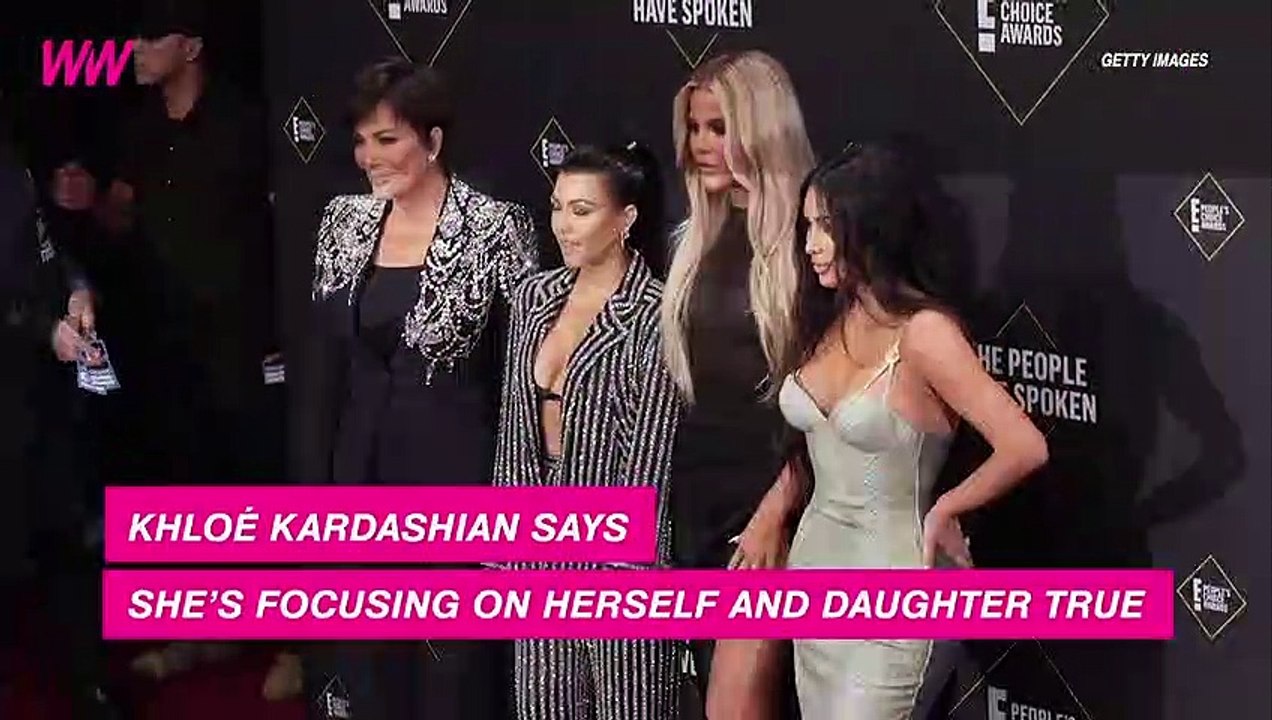Khloé Kardashian on Dating: 'Maybe I’ll Never Date Again'