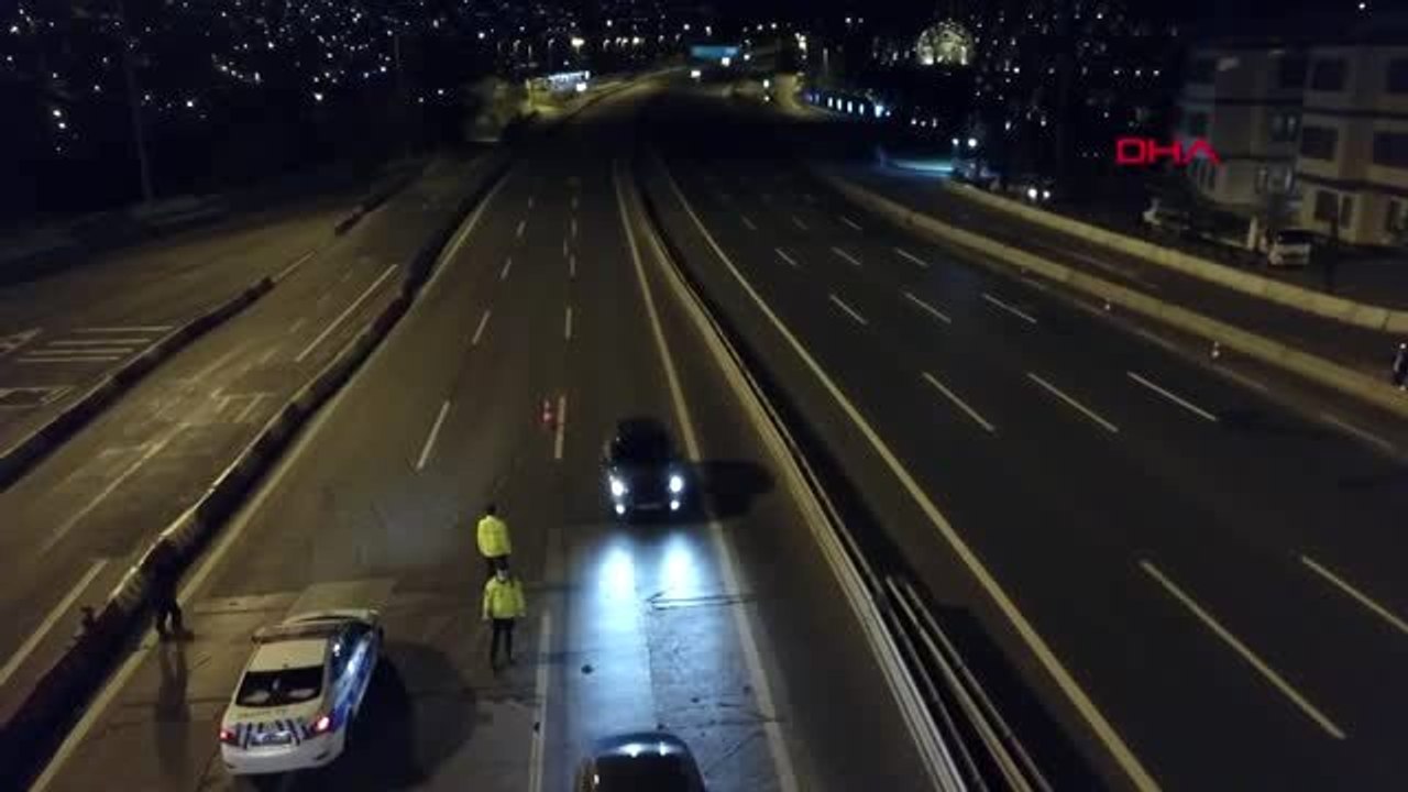 SOKAĞA ÇIKMA YASAĞIYLA BİRLİKTE POLİS DENETİMLERE BAŞLADI HAVADAN KÖPRÜ