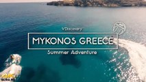 Beautiful Mykonos Greece - Summer Adventure in  4K HD