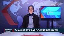 Dua Unit Alat Tes PCR Siap Beroperasi di Rumah Sakit Universitas Sumatra Utara