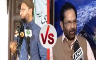 What Mukhtar Abbas Naqvi said about Owaisi's remark on Article 370