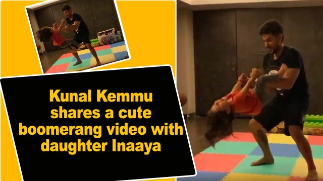 Kunal Kemmu shares a cute boomerang video with daughter Inaaya