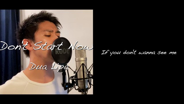 Dua Lipa - Don't Start Now [with Lyrics] Cover by Kazuki Matsumoto