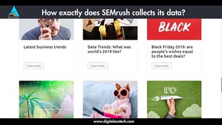 How exactly does SEMrush collects its data