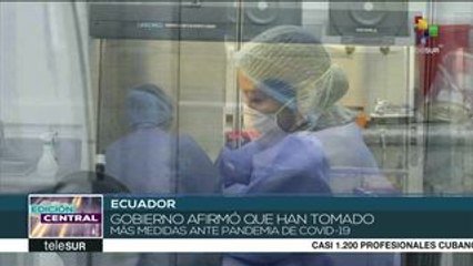 Ecuador: Gob. asegura se han tomado más medidas contra la pandemia
