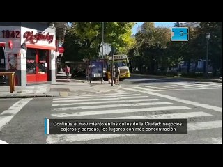 Continúa el movimiento en las calles de la Ciudad: negocios, cajeros y paradas, los lugares con más concentración
