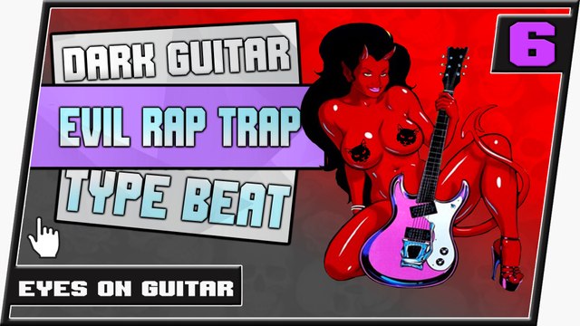 [ FREE ] Dark Evil Guitar Type Rap Trap Beat Instrumental || Eyes on Guitar