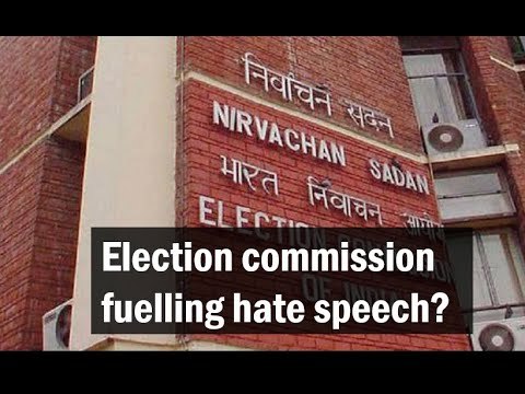 Election commission fuelling hate speech?