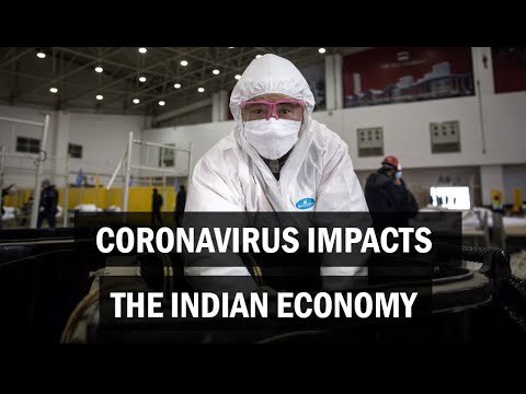 Coronavirus impacts the Indian economy