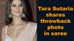 Lockdown Diaries: Tara Sutaria shares throwback photo in saree