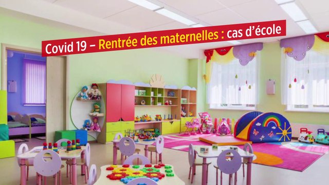 Covid 19 – Rentrée des maternelles : cas d’école