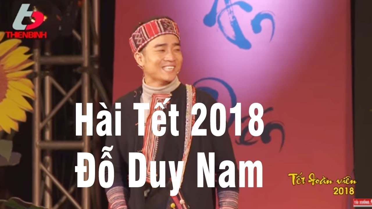 HÀI TẾT ĐỖ DUY NAM 2018 - GẶP CƯỚP NGÀY CUỐI NĂ...