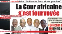 Le Titrologue du 24 avril 2020 : Affaire Guillaume Soro et ses proches - La cour africaines s’est fourvoyée