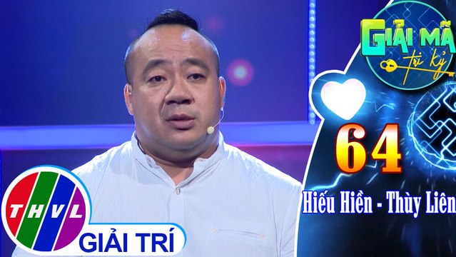 Hiếu Hiền không biết nói sao cho đủ để cảm ơn tình yêu thương của vợ dành cho mình | Giải mã tri kỷ - Tập 64