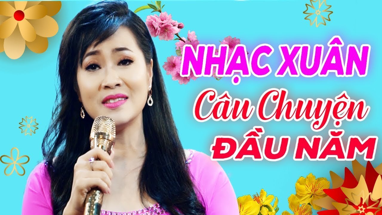 Câu Chuyện Đầu Năm - Nhạc Xuân Trữ Tình 2020 Đặc Biệt Hay - Nhạc Tết Chào Xuân Canh Tý 2020