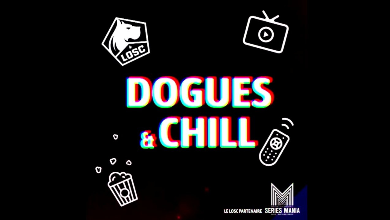 Dogues & Chill : Quand les joueurs parlent séries TV
