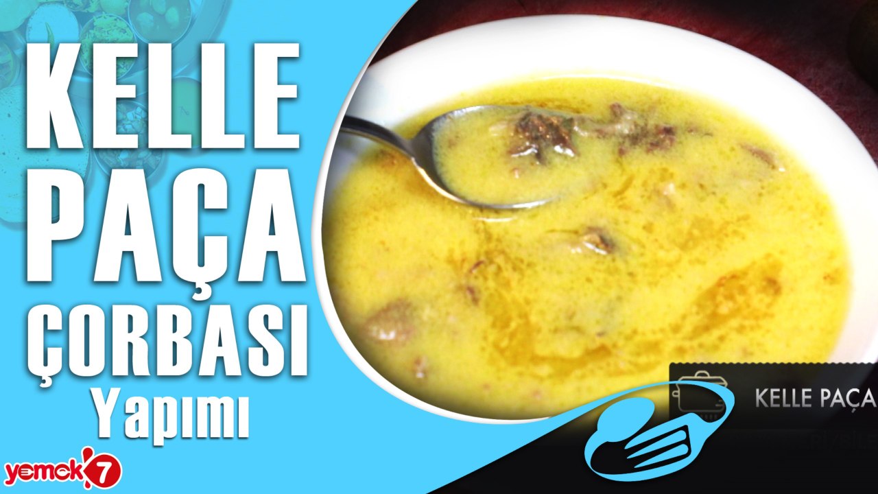 Ustasından Hakiki Kelle Paça Çorbası Tarifi