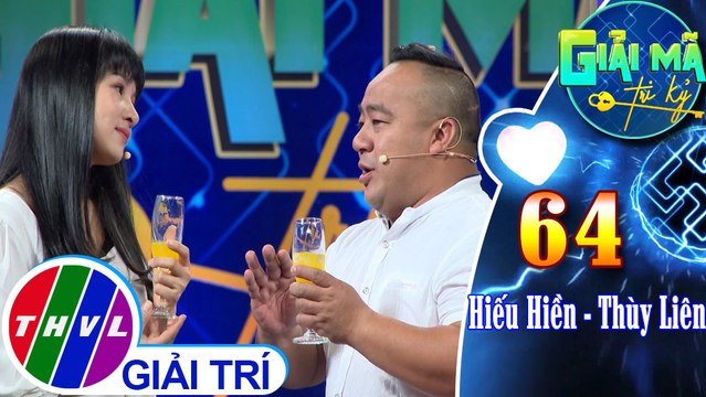 Hiếu Hiền - Thùy Liên tìm đủ cách để thoát khỏi ly cocktail hương vị tình yêu của Giải mã tri kỷ | Tập 64