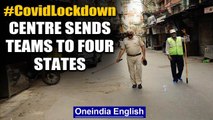 Coronavirus lockdown violation: Centre sends teams to West Bengal, Maharashtra, MP and Rajasthan