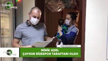 Minik Adel Çaykur  Rizesporlu oldu