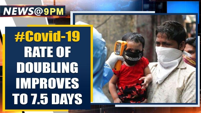 Covid-19: Govt says the rate of doubling improves to 7.5 days, Kerala best at 72.2 days | Oneindia