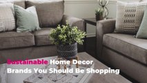 10 Sustainable Home Decor Brands You Should Be Shopping