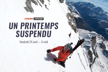 Un printemps suspendu - L'Equipe Explore - Teaser