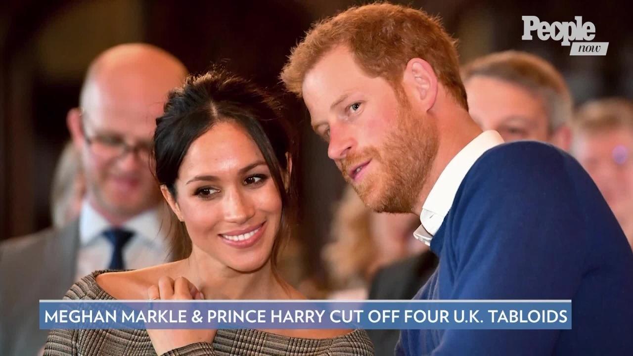 Meghan Markle and Prince Harry Cut Off Four Major U.K. Tabloids in Unprecedented Letter
