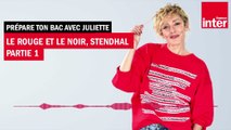 Le rouge et le noir : le destin de Julien Sorel - La chronique de Juliette Arnaud